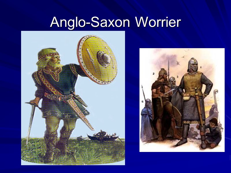 Anglo-Saxon Worrier